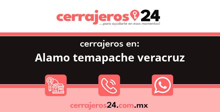 Cerrajeros 24 hrs en Alamo temapache veracruz