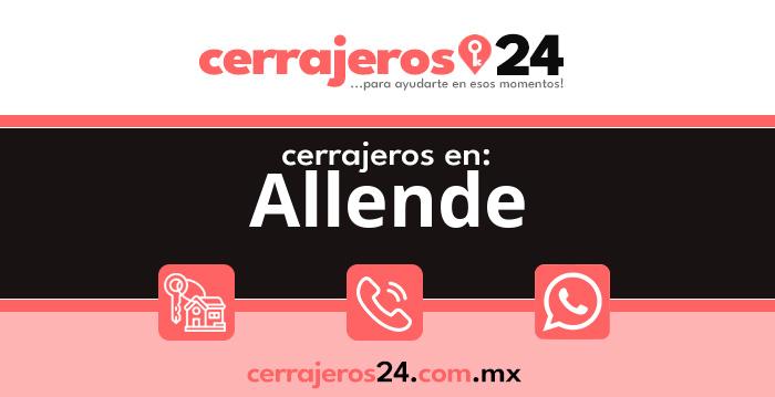 Cerrajeros 24 hrs en Allende