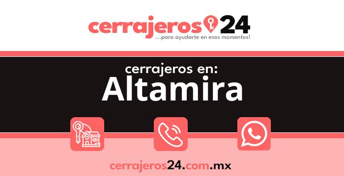 Cerrajeros 24 hrs en Altamira