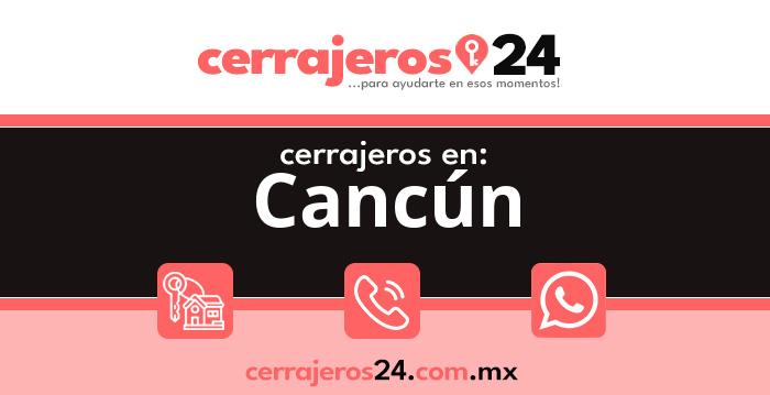 Cerrajeros 24 hrs en Cancún