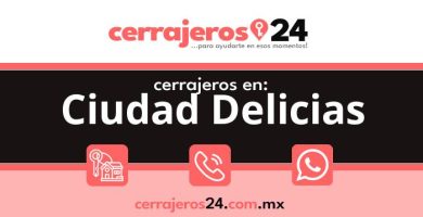 Cerrajeros 24 hrs en Ciudad Delicias