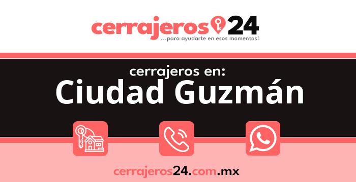 Cerrajeros 24 hrs en Ciudad Guzmán