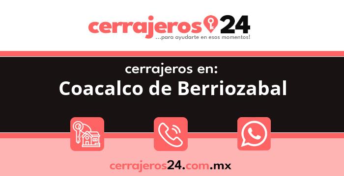 Cerrajeros 24 hrs en Coacalco de Berriozabal