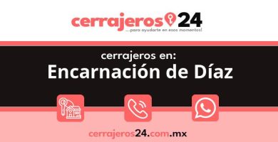 Cerrajeros 24 hrs en Encarnación de Díaz