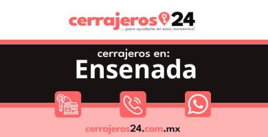 Cerrajeros 24 hrs en Ensenada