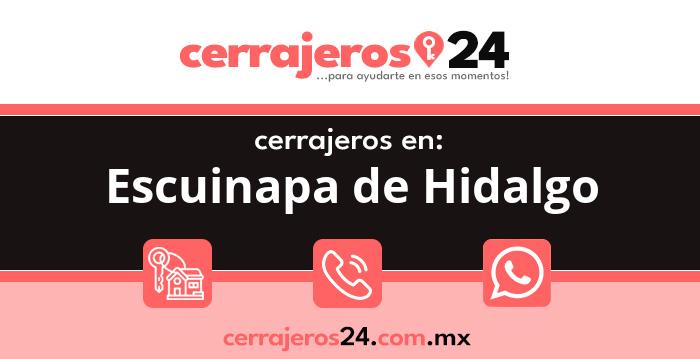 Cerrajeros 24 hrs en Escuinapa de Hidalgo