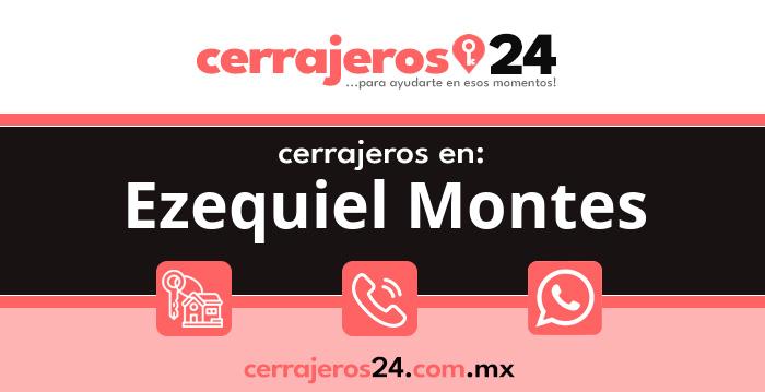 Cerrajeros 24 hrs en Ezequiel Montes