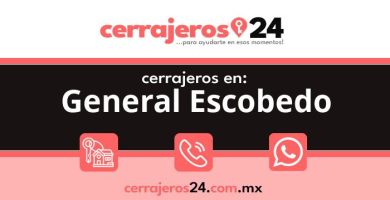Cerrajeros 24 hrs en General Escobedo