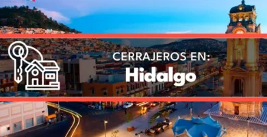 cerrajeros en Hidalgo