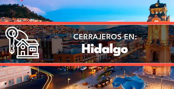 cerrajeros en Hidalgo
