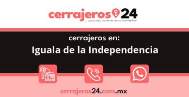 Cerrajeros 24 hrs en Iguala de la Independencia