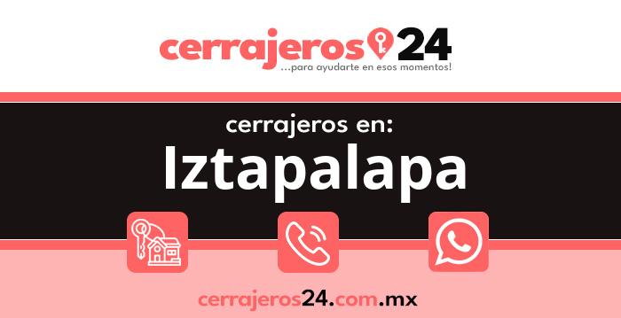 Cerrajeros 24 hrs en Iztapalapa
