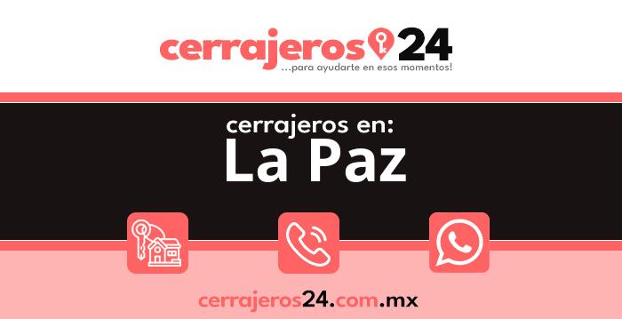 Cerrajeros 24 hrs en La Paz