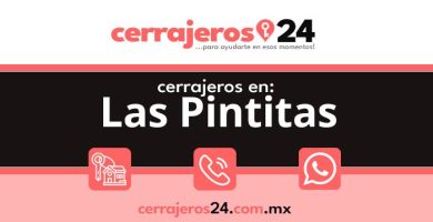 Cerrajeros 24 hrs en Las Pintitas