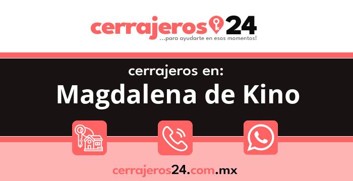 Cerrajeros 24 hrs en Magdalena de Kino