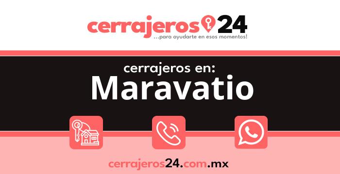 Cerrajeros 24 hrs en Maravatio