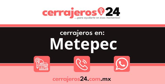 Cerrajeros 24 hrs en Metepec