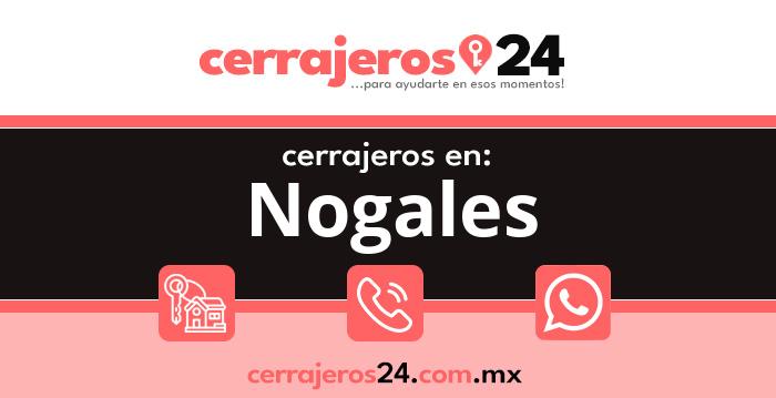 Cerrajeros 24 hrs en Nogales