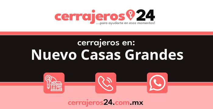 Cerrajeros 24 hrs en Nuevo Casas Grandes