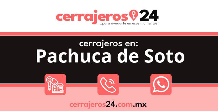 Cerrajeros 24 hrs en Pachuca de Soto