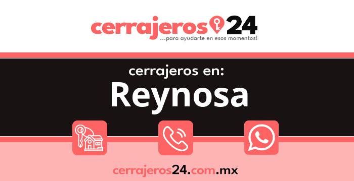 Cerrajeros 24 hrs en Reynosa