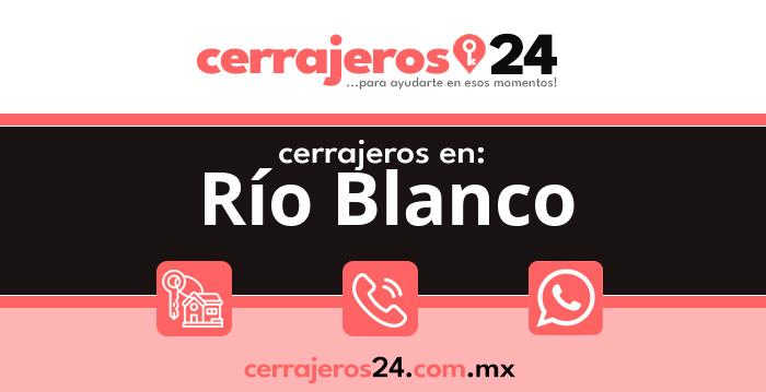 Cerrajeros 24 hrs en Río Blanco