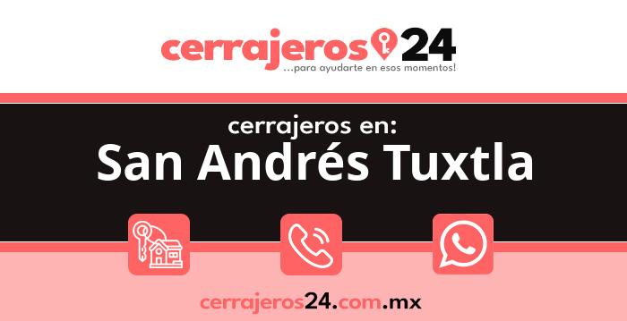 Cerrajeros 24 hrs en San Andrés Tuxtla