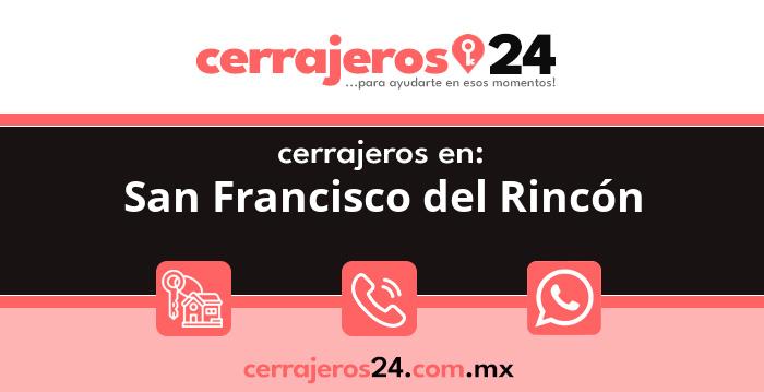 Cerrajeros 24 hrs en San Francisco del Rincón