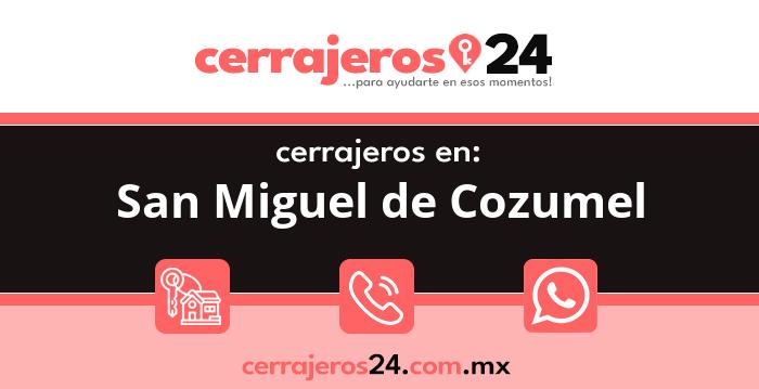 Cerrajeros 24 hrs en San Miguel de Cozumel