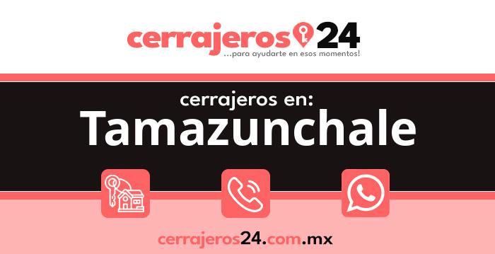 Cerrajeros 24 hrs en Tamazunchale