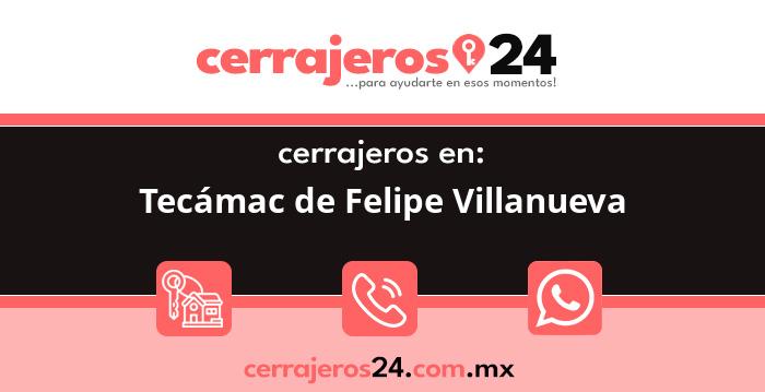 Cerrajeros 24 hrs en Tecámac de Felipe Villanueva