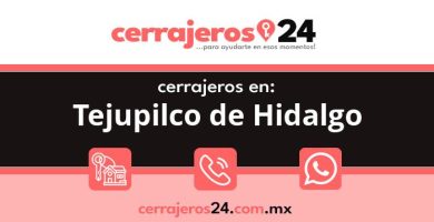Cerrajeros 24 hrs en Tejupilco de Hidalgo