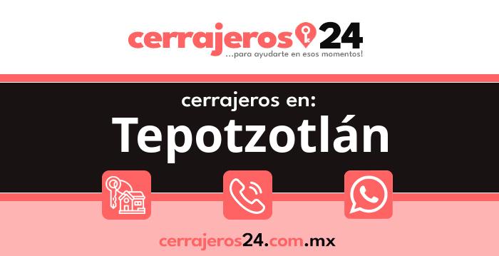 Cerrajeros 24 hrs en Tepotzotlán