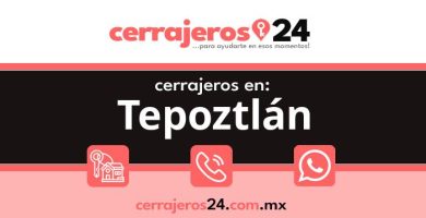 Cerrajeros 24 hrs en Tepoztlán