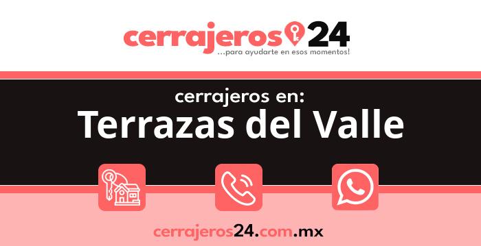 Cerrajeros 24 hrs en Terrazas del Valle