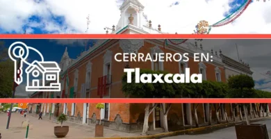 cerrajeros en Tlaxcala