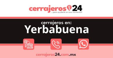 Cerrajeros 24 hrs en Yerbabuena