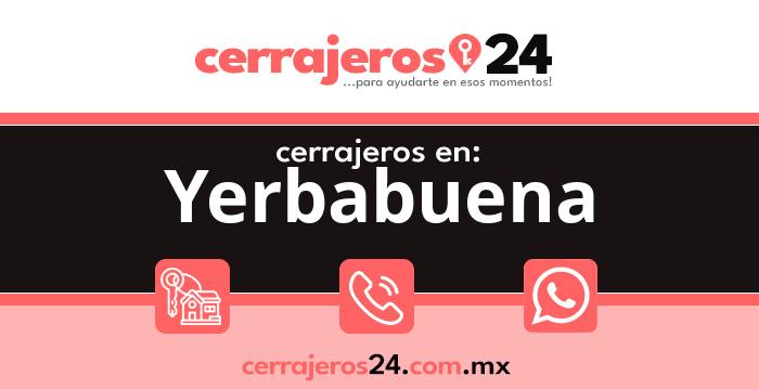 Cerrajeros 24 hrs en Yerbabuena